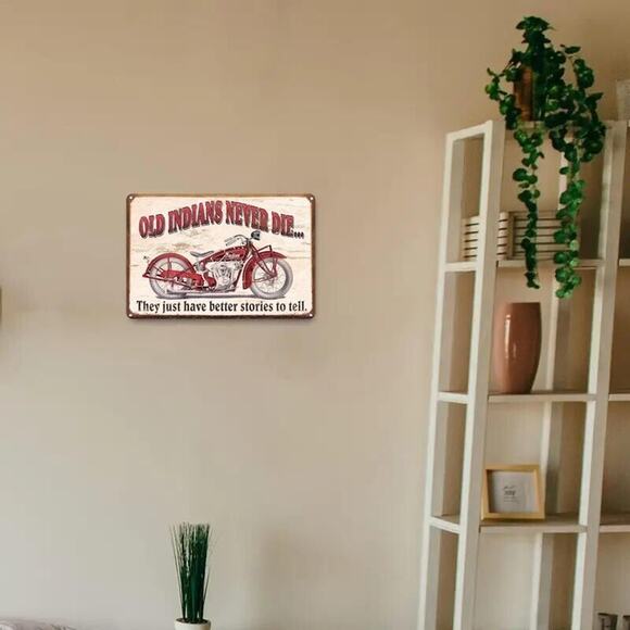Metal Sign •Vintage Indian Scout Motorcycle •Old Indians Never Die •They Just… - Picture 4 of 11